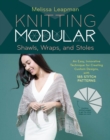Image for Knitting Modular Shawls, Wraps, and Stoles