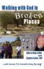 Image for Walking with God in Broken Places