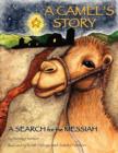 Image for A Camel&#39;s Story, a Search for the Messiah