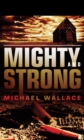 Image for Mighty and Strong