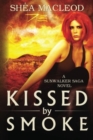 Image for Kissed by Smoke
