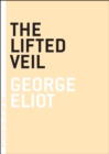 Image for The lifted veil
