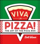 Image for Viva la pizza!: pizza boxes from around the world