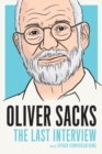 Image for Oliver Sacks: The Last Interview