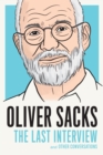 Image for Oliver Sacks: the last interview and other conversations.