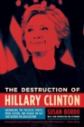 Image for Destruction of Hillary Clinton, (EBK)
