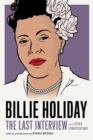 Image for Billie Holiday: The Last Interview: And Other Conversations