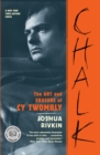 Image for Chalk: the art and erasure of Cy Twombly