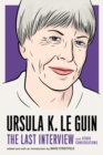 Image for Ursula Le Guin: The Last Interview