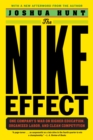 Image for The Nike Effect : One Company&#39;s War on Higher Education, Organized Labor, and Clean Competition