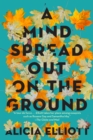 Image for A Mind Spread Out on the Ground
