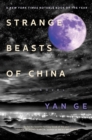 Image for Strange Beasts of China