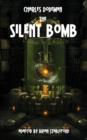 Image for The Silent Bomb