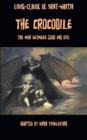 Image for The Crocodile, or The War Between Good and Evil