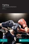 Image for Fighting  : intellectualising combat sports