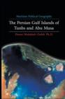 Image for Maritime Political Geography : The Persian Gulf Islands of Tunbs and Abu Musa