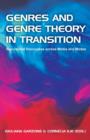 Image for Genres and Genre Theory in Transition : Specialized Discourses Across Media and Modes