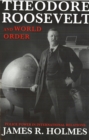 Image for Theodore Roosevelt and World Order: Police Power in International Relations