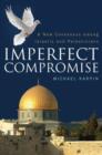 Image for Imperfect Compromise