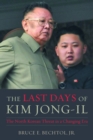 Image for Last Days of Kim Jong-Il