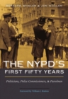Image for The NYPD&#39;s First Fifty Years