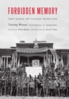 Image for Forbidden Memory : Tibet during the Cultural Revolution