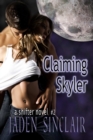 Image for Claiming Skyler