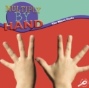 Image for Multiply By Hand: The Nines Facts