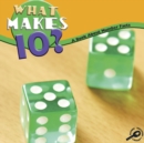 Image for What makes ten?: number facts