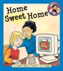 Image for Home sweet home: a story about safety at home