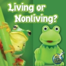 Image for Living or nonliving?