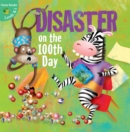 Image for Disaster On The 100Th Day