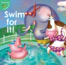 Image for Swim For It!