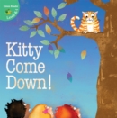 Image for Kitty Come Down!