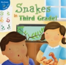 Image for Snakes In Third Grade!