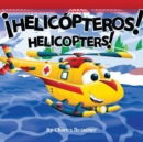 Image for Helicopteros!: Helicopters!