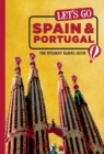 Image for Let&#39;s Go Spain &amp; Portugal : The Student Travel Guide