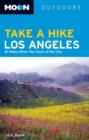 Image for Moon Take a Hike Los Angeles (2nd ed) : 86 Hikes within Two Hours of the City