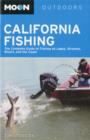 Image for Moon California Fishing (9th ed) : The Complete Guide to Fishing on Lakes, Streams, Rivers, and the Coast