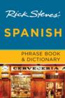 Image for Rick Steves&#39; Spanish Phrase Book &amp; Dictionary (Third Edition)
