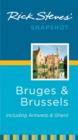 Image for Rick Steves&#39; Snapshot Bruges and Brussels : Including Antwerp &amp; Ghent