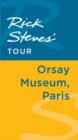 Image for Rick Steves&#39; Tour: Orsay Museum, Paris