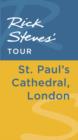 Image for Rick Steves&#39; Tour: St. Paul&#39;s Cathedral, London