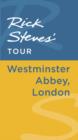 Image for Rick Steves&#39; Tour: Westminster Abbey, London