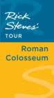 Image for Rick Steves&#39; Tour: Roman Colosseum