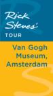 Image for Rick Steves&#39; Tour: Van Gogh Museum, Amsterdam