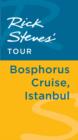 Image for Rick Steves&#39; Tour: Bosphorus Cruise, Istanbul