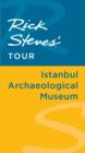 Image for Rick Steves&#39; Tour: Istanbul Archaeological Museum