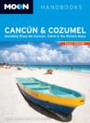 Image for Moon Cancun &amp; Cozumel : Including Playa Del Carmen, Tulum &amp; the Riviera Maya