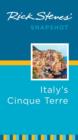 Image for Rick Steves&#39; Snapshot Italy&#39;s Cinque Terre